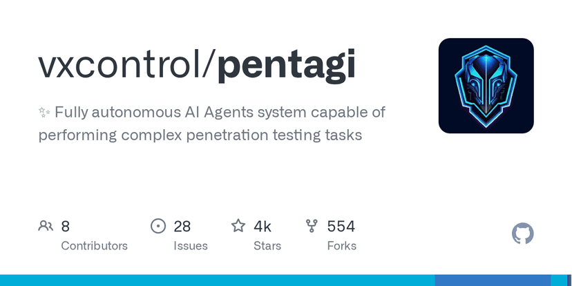 PentAGI - Open Source | Evermx | Evermx