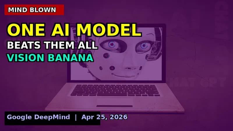 Google DeepMind Vision Banana: One Model Beats Five Specialized Vision AI Systems